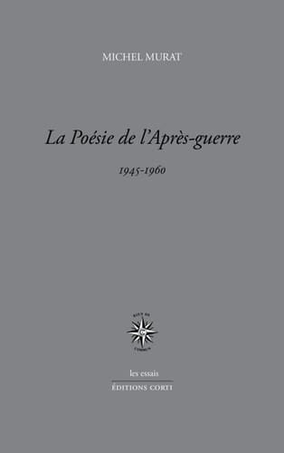 La poésie de l'après-guerre 1945-1960