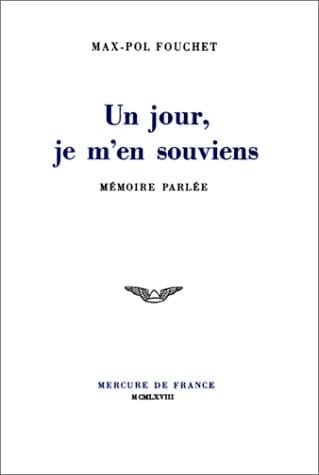 UN JOUR, JE M'EN SOUVIENS: MEMOIRE PARLEE (LITTERATURE GENERALE)