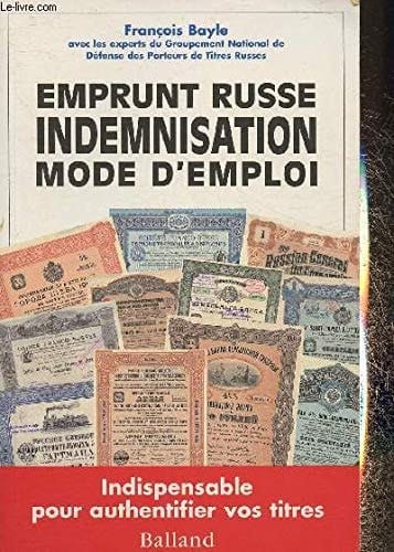 Emprunt russe indemnisation, mode d'emploi