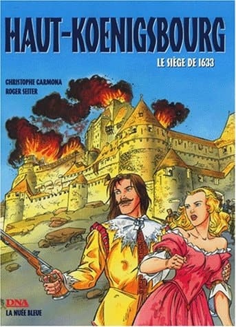 Haut-Koenigsbourg le siège de 1633