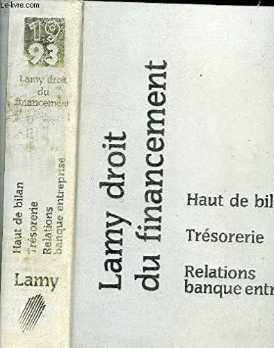 Lamy droit du financement haut de bilan. formulaire