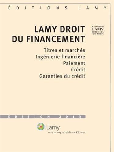 Lamy droit du financement 2 volumes