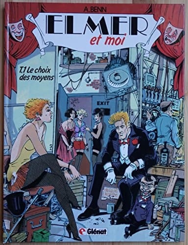 Elmer et moi: Le choix des moyens