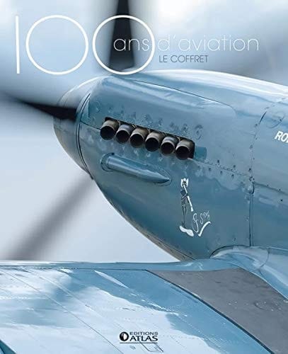 100 ans d'aviation: Les pionniers, 1900-1945 ; Les temps modernes, 1945 à nos jours