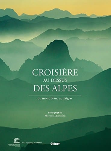 Croisière au-dessus des Alpes du mont Blanc au Triglav