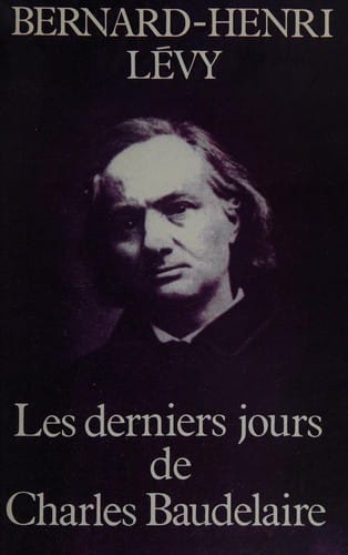 Les derniers jours de Charles Baudelaire