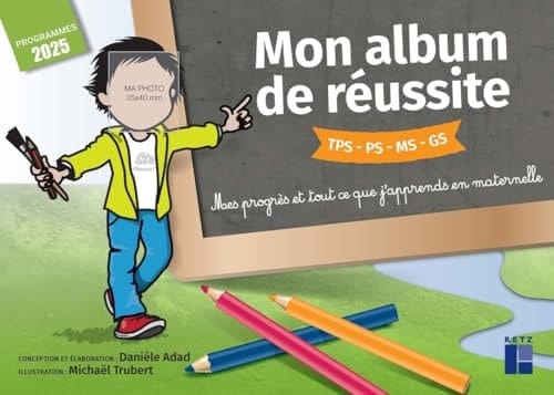 Mon album de réussite cycle 1 - Programmes 2025
