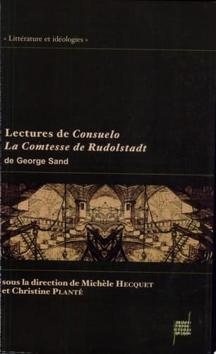 Lectures de Consuelo, la comtesse de Rudolstadt de George Sand
