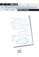 André Gide & Robert Levesque Correspondance 1926-1950