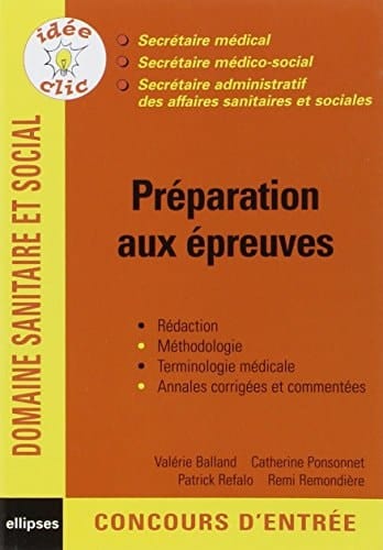 Préparation aux épreuves secrétaire médical, secrétaire médico-social, secrétaire administratif des affaires sanitaires et sociales