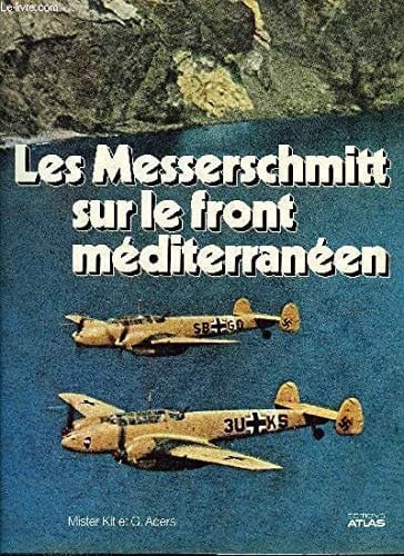 Les Messerschmitt sur le front méditerranéen