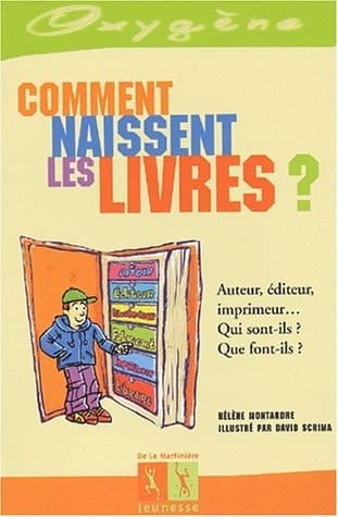 Comment naissent les livres ?