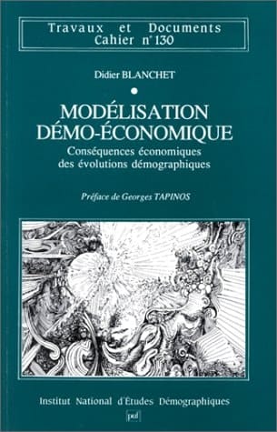 Modélisation démo-économique: Conséquences économiques des évolutions démographiques (French Edition)