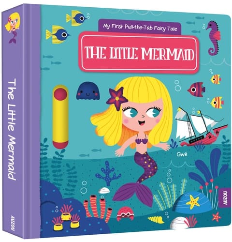 My First Pull-The-Tab Fairy Tale The Little Mermaid