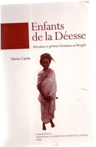 Enfants de la déesse Dévotion et prêtrise féminines au Bengale
