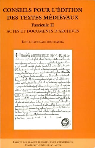 Conseils pour l'édition des textes médiévaux