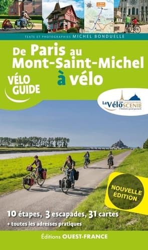 De Paris au Mont-Saint-Michel à vélo Par la Véloscénie
