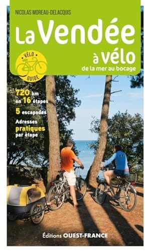La Vendée à vélo de la mer au bocage