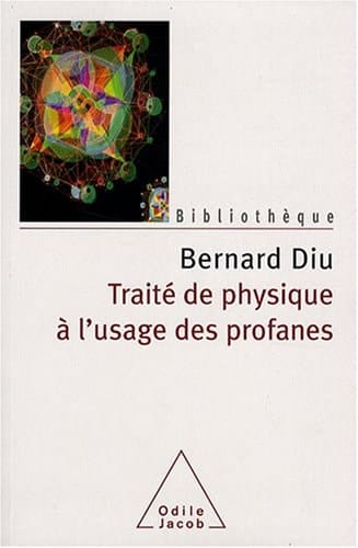Traité de physique à l'usage des profanes