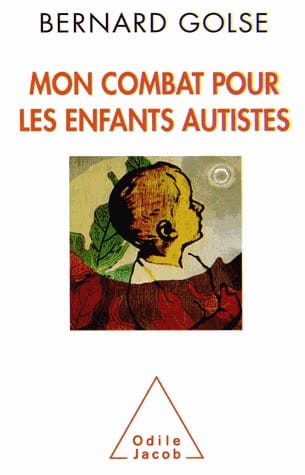 Mon combat pour les enfants autistes