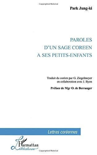 Paroles d'un sage coréen à ses petits-enfants