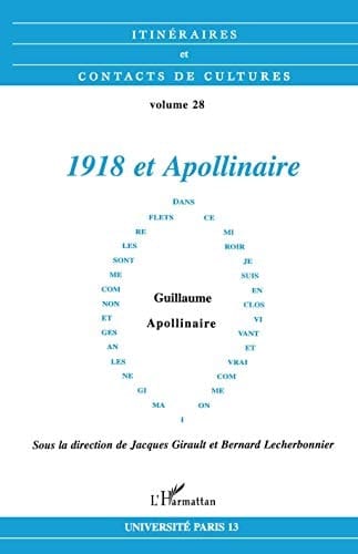 1918 et Apollinaire (French Edition)
