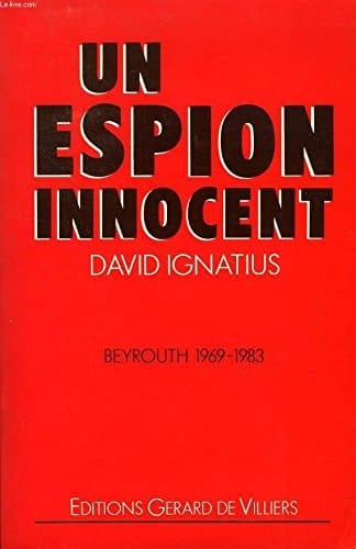 Un Espion innocent Beyrouth 1969-1983