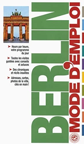 Berlin mode d'emploi