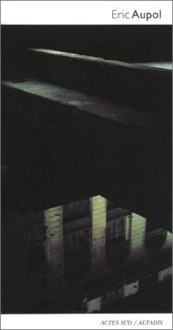 Eric Aupol Photographies 2000-2002