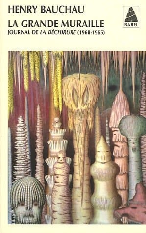 La Grande Muraille: Journal de La Déchirure (1960-1965)