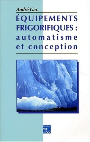 Equipements frigorifiques automatisme et conception