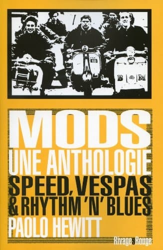 Mods, une anthologie (Rivages rouge) (French Edition)