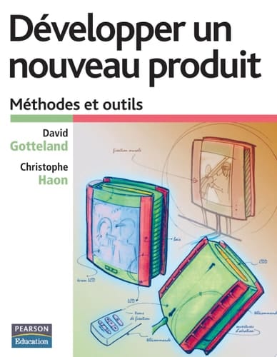 Développer un nouveau produit méthodes et outils