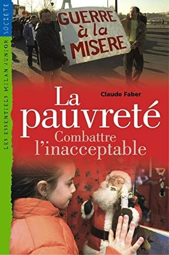La pauvreté combattre l'inacceptable
