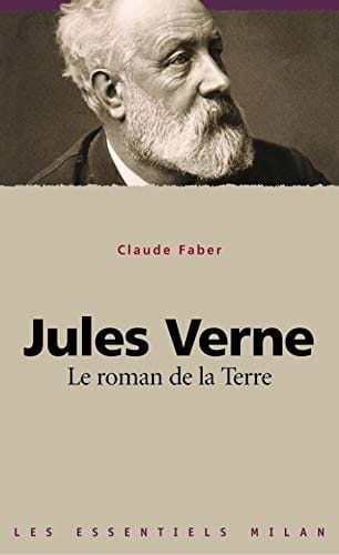 Jules Verne le roman de la terre