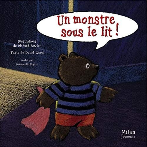 Un monstre sous le lit!