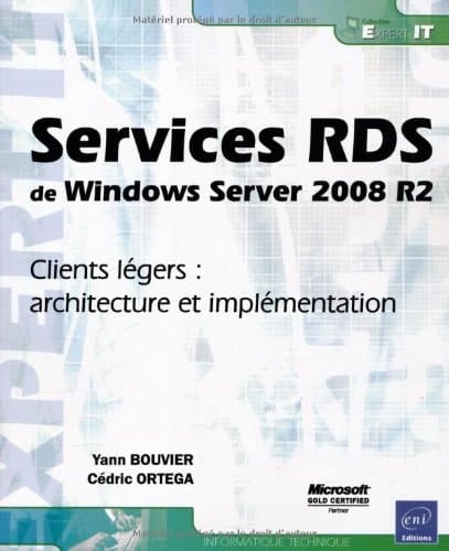 Services RDS de Windows Server 2008 R2 Clients légers : architecture et implémentation