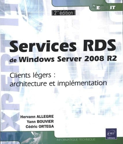 Services RDS de Windows Server 2008 R2 Clients légers : architecture et implémentation