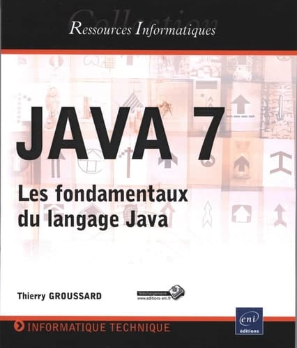 Java 7 les fondamentaux du langage Java