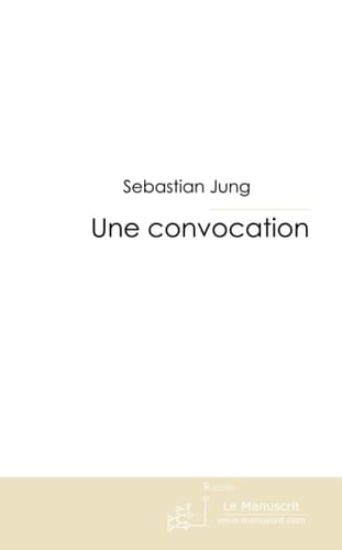 UNE CONVOCATION