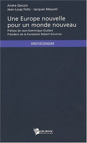 Une Europe nouvelle pour un monde nouveau