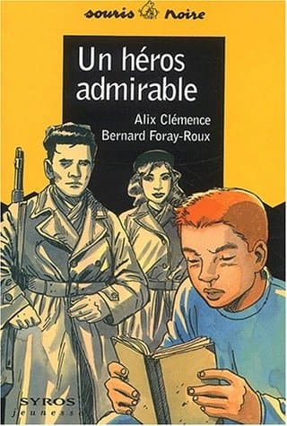 Un héros admirable