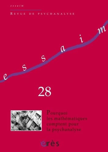 Pourquoi les mathématiques comptent pour la psychanalyse