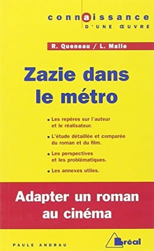 Zazie dans le métro Raymond Queneau / Louis Malle