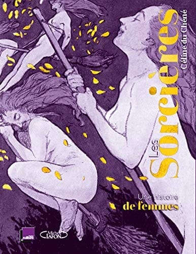 Les Sorcières Une histoire de femmes