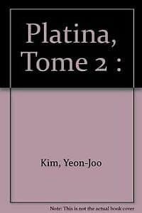 Platina Tome 2