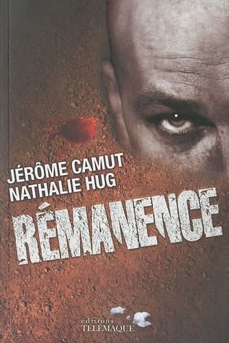 Remanence les voies de l'ombre