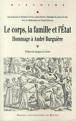 Le corps, la famille et l'État hommage à André Burguière