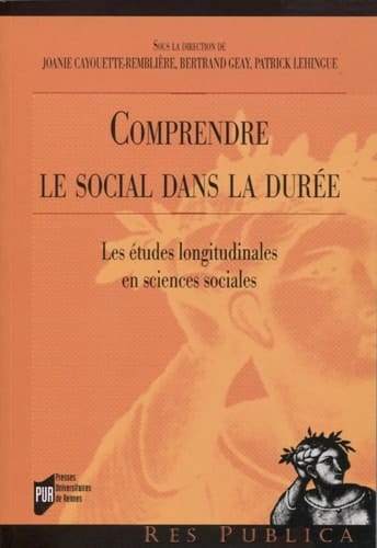 Comprendre le social dans la durée les études longitudinales en sciences sociales