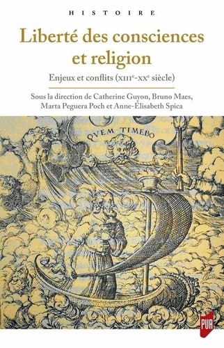 Liberté des consciences et religion - Enjeux et conflits (XIIIe-XXe siècle)